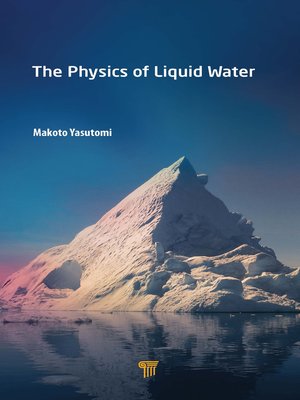 cover image of The Physics of Liquid Water